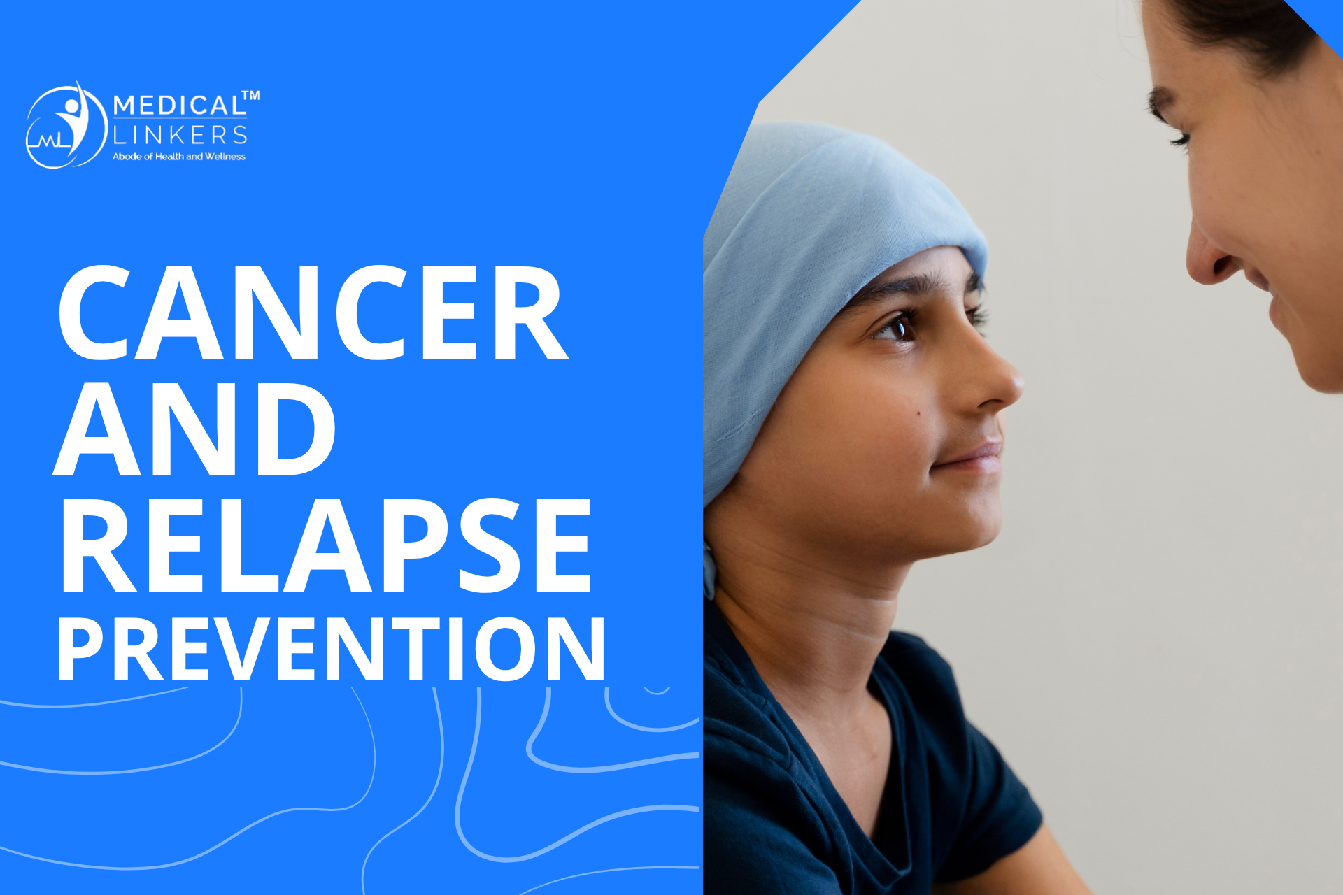Cancer and Relapse Prevention